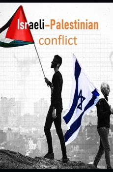 Paperback Israeli-Palestinian Conflict Book