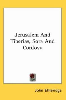 Paperback Jerusalem And Tiberias, Sora And Cordova Book