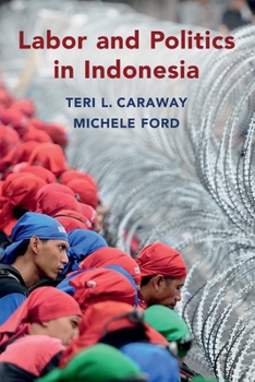 Paperback Labor and Politics in Indonesia Book