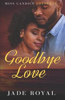 Paperback Goodbye Love Book