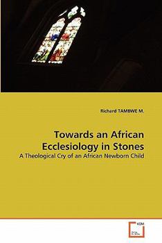 Paperback Towards an African Ecclesiology in Stones Book