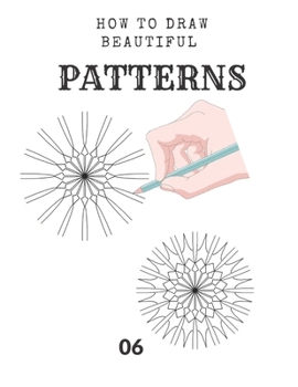 Paperback How to draw beautiful PATTERNS: how to draw cool patterns step by step Book