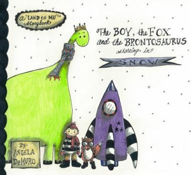 Paperback "The Boy, the Fox and the Brontosaurus" starring in SNOW Book