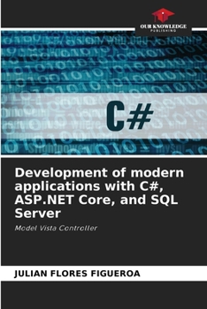 Paperback Development of modern applications with C#, ASP.NET Core, and SQL Server Book