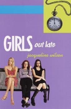 Girls Out Late - Book #3 of the Girls