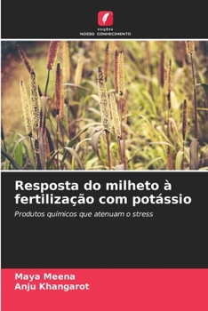 Paperback Resposta do milheto à fertilização com potássio [Portuguese] Book