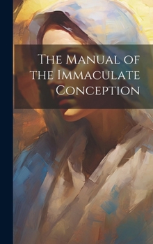 The Manual of the Immaculate Conception