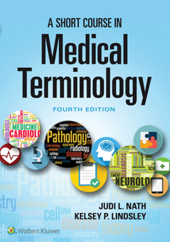 Paperback A Short Course in Medical Terminology Book