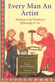 Paperback Every Man an Artist: Readings in the Traditional Philosophy of Art Book