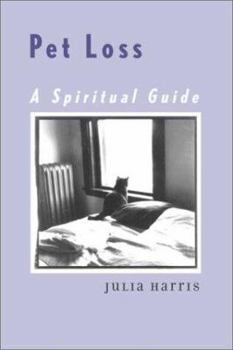 Paperback Pet Loss: A Spiritual Guide Book