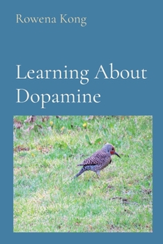 Paperback Learning About Dopamine Book