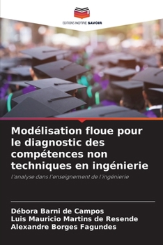 Paperback Modélisation floue pour le diagnostic des compétences non techniques en ingénierie [French] Book