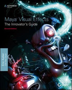 Paperback Maya Visual Effects: The Innovator's Guide Book