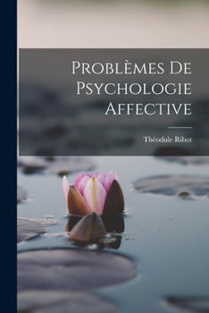 Paperback Problèmes de Psychologie Affective [French] Book