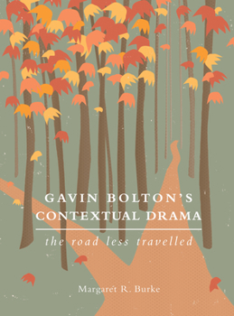 Paperback Gavin Bolton's Contextual Drama Book