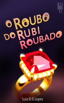 Paperback O Roubo do Rubi Roubado [Portuguese] Book