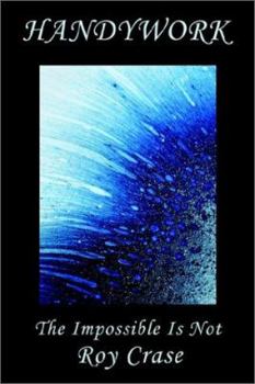 Paperback Handywork: The Impossible Is Not Book