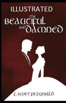 Paperback The Beautiful and the Damned Illustrated Book