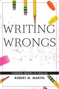 Paperback Writing Wrongs: Common Errors in English Book