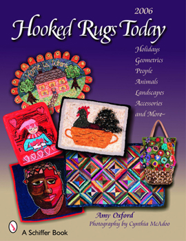 Paperback Hooked Rugs Today: Holidays, Geometrics, People, Animals, Landscapes, Accessories, and More -- 2006 Book