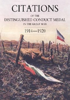 Paperback Citations of the Distinguished Conduct Medal 1914-1920: Section 4: Overseas Forces Book