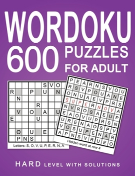 Paperback Wordoku 600 Puzzles for Adult: Hard Puzzles with Solution Book