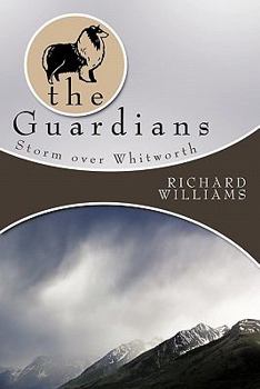 Paperback The Guardians: Storm Over Whitworth Book