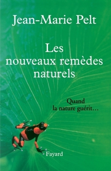 Paperback Les nouveaux remèdes naturels [French] Book