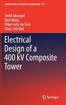 Hardcover Electrical Design of a 400 Kv Composite Tower Book