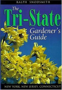 Paperback The Tri-State Gardener's Guide Book