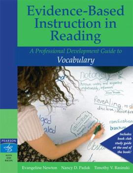 Paperback Evidence-Based Instruction in Reading: A Professional Development Guide to Vocabulary Book