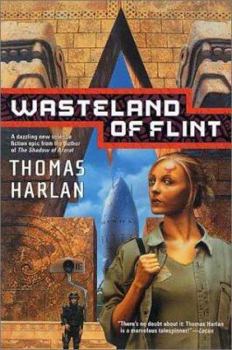 Wasteland of Flint - Book #1 of the In the Time of the Sixth Sun