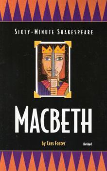 Paperback Sixty-Minute Shakespeare: Macbeth (Classics for All Ages) Book