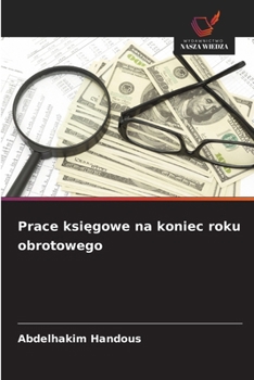 Paperback Prace księgowe na koniec roku obrotowego [Polish] Book