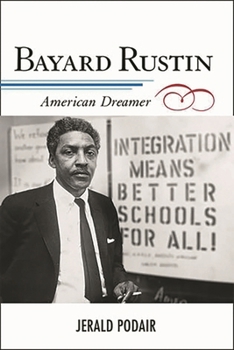 Paperback Bayard Rustin: American Dreamer (The African American Experience Series) Book