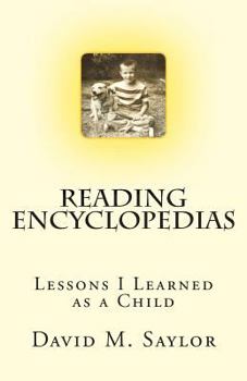 Paperback Reading Encyclopedias: Lessons I Learned as a Child Book
