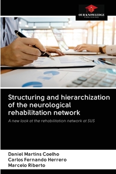 Paperback Structuring and hierarchization of the neurological rehabilitation network Book