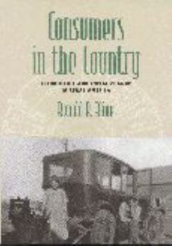 Hardcover Consumers in the Country: Technology and Social Change in Rural America Book