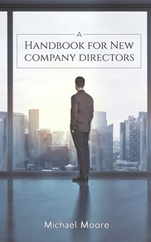 Paperback A Handbook for New Company Directors Book