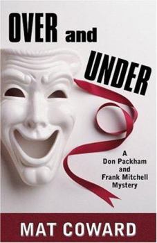 Over and Under: A Don Packham and Frank Mitchell Mystery (Five Star Mystery Series) - Book #2 of the Constable Frank Mitchell and Inspector Don Packham