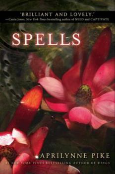 Spells - Book #2 of the Wings