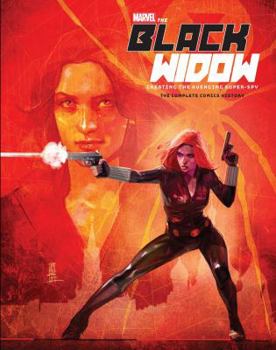 Hardcover Marvel's the Black Widow: Creating the Avenging Super-Spy: The Complete Comics History Book