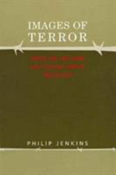 Hardcover Images of Terror: What We Can and Can't Know about Terrorism Book