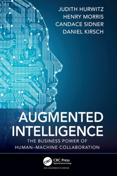 Paperback Augmented Intelligence: The Business Power of Human-Machine Collaboration Book