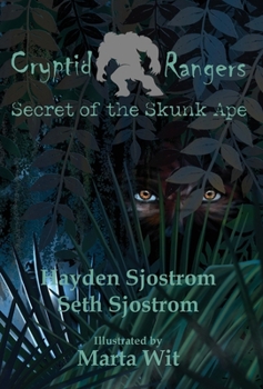 Hardcover Cryptid Rangers Secret of the Skunk Ape Book