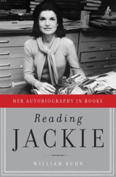 Hardcover Reading Jackie: Her Autobiography in Books Book