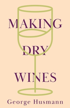 Paperback Making Dry Wines Book