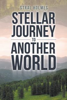 Paperback Stellar Journey to Another World Book