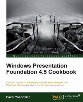 Paperback Windows Presentation Foundation 4.5 Cookbook Book