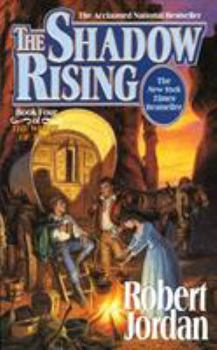 Mass Market Paperback The Shadow Rising: Book Four of 'the Wheel of Time' Book